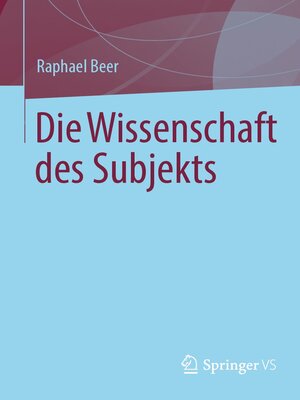 cover image of Die Wissenschaft des Subjekts